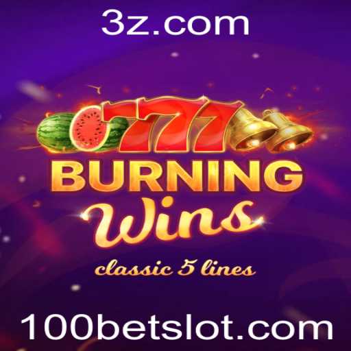 Descubra as Vibrantes Emoções de BurningWins: 100bet